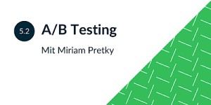 5.2 A/B Testing