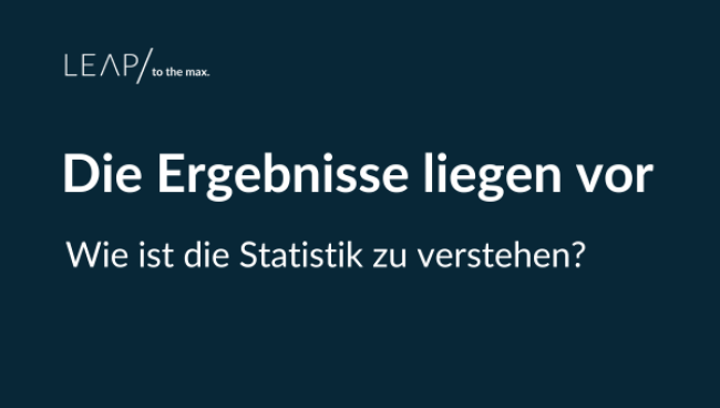 Die Ergebnisse liegen vor - Wie ist die Statistik zu verstehen?