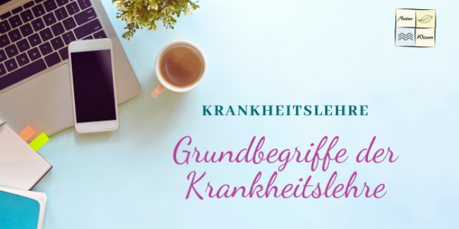 Grundbegriffe der Krankheitslehre