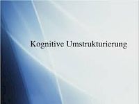 Modul 5 kognitive Umstrukturierung