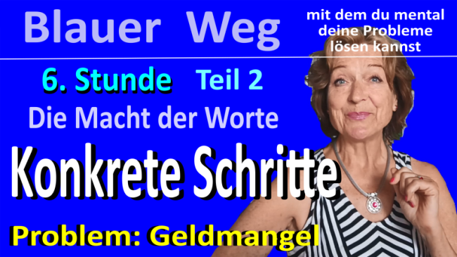 006 Blauer Weg - konkrete Schritte