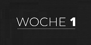 Woche 1