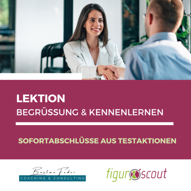 Begrüßung & Kennenlernen