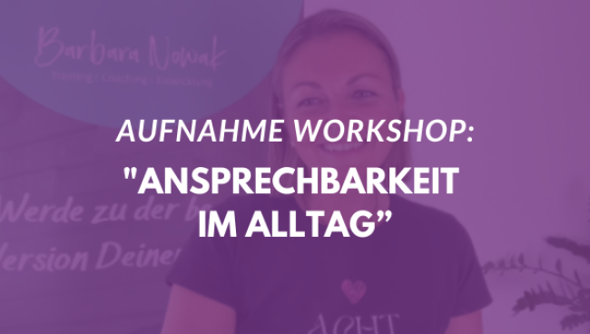 Ansprechbarkeit im Alltag