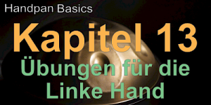 Kapitel 13 - Übungen für die Linke Hand