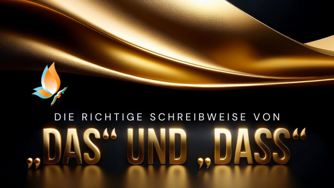 Die richtige Schreibweise von „das“ und „dass“