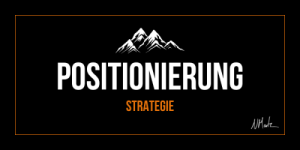 Positionierung