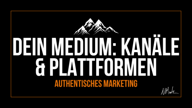 Medium wählen: Marketingkanäle & Plattformen