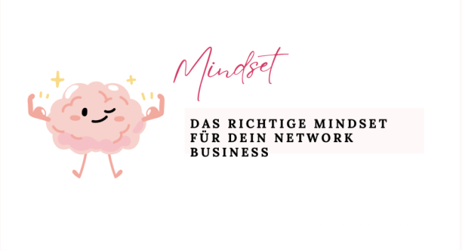 Das richtige Mindset für dein Network Business