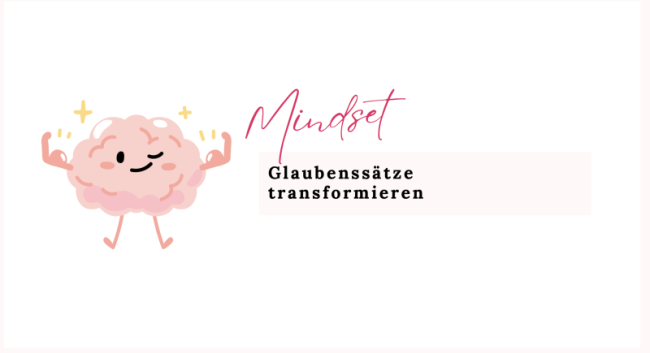Glaubenssätze transformieren
