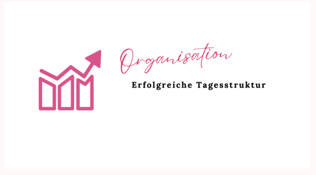 Tagesstruktur