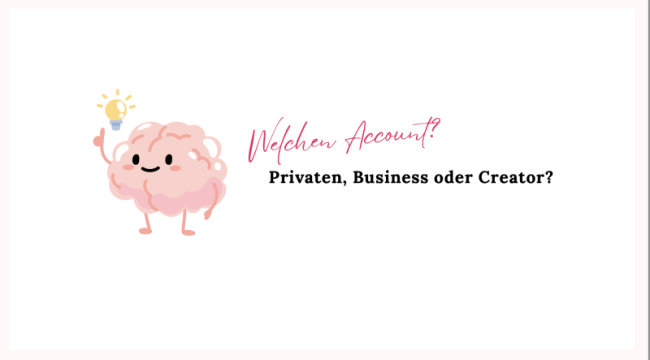Persönlicher / Business / Creator Account