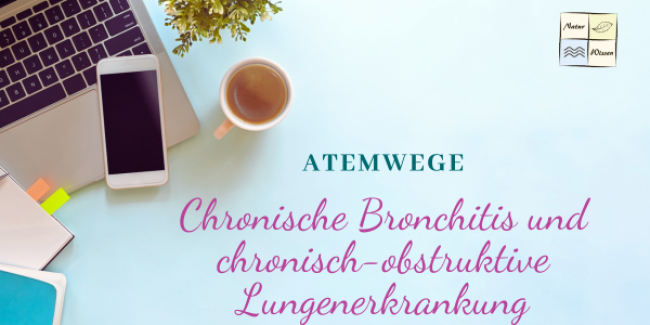 Chronische Bronchitis und chronisch-obstruktive Lungenerkrankung