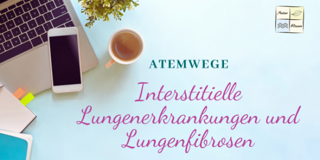 Interstitielle Lungenerkrankungen und Lungenfibrosen