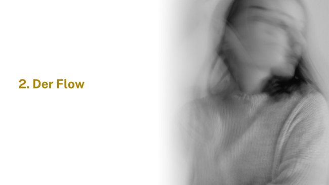 Der Flow