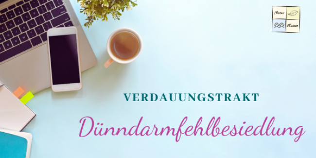 Dünndarmfehlbesiedlung