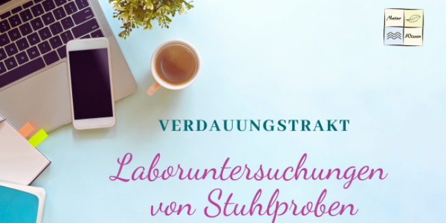 Laboruntersuchungen von Stuhlproben