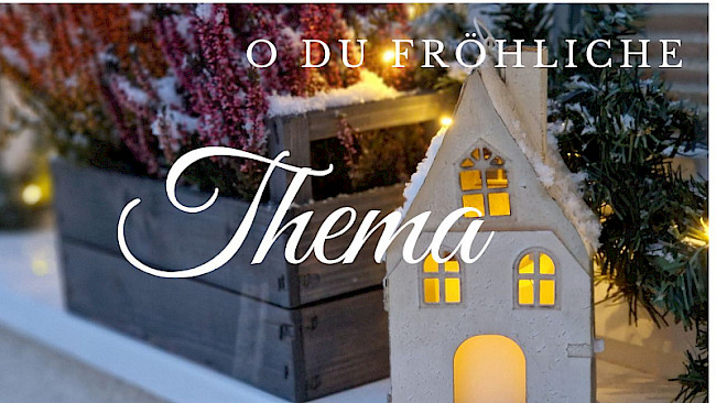 Thema (O du fröhliche)