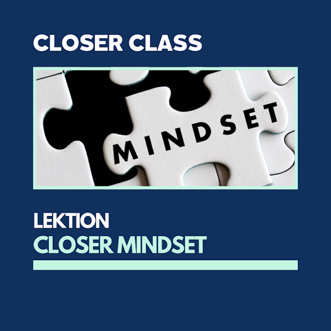 Closer Mindset