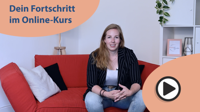 Dein Fortschritt im Online-Kurs