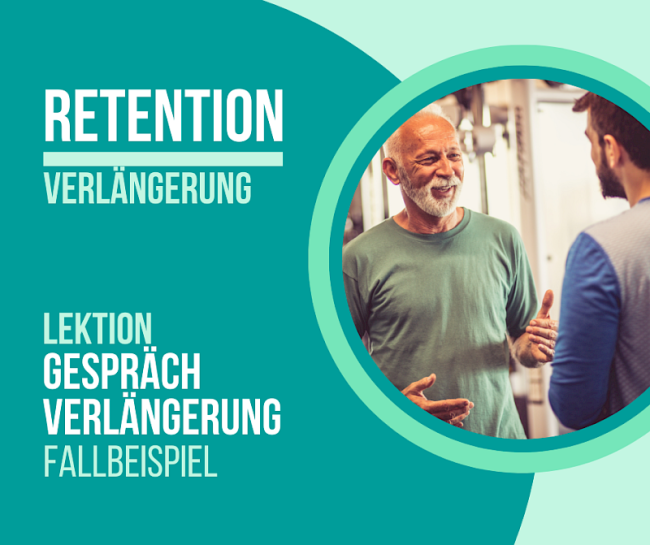 Gespräch Verlängerung Fallbeispiel