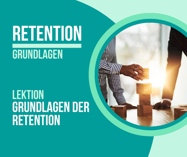 Grundlagen der Retention