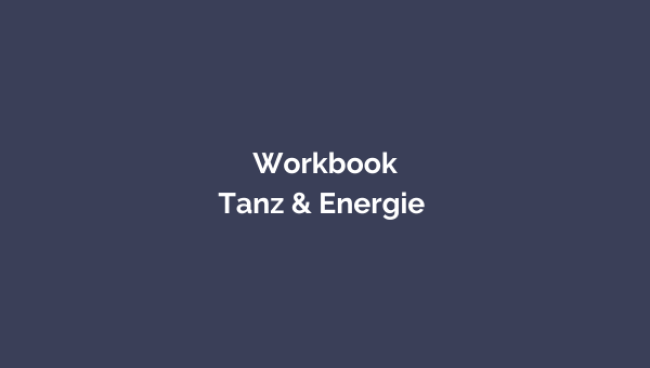Workbook Tanz & Energie