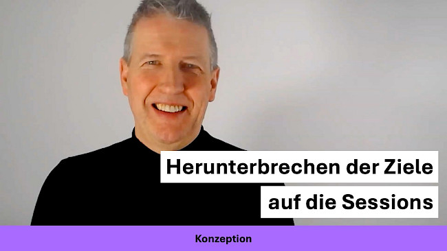 Herunterbrechen der Ziele auf die Sessions