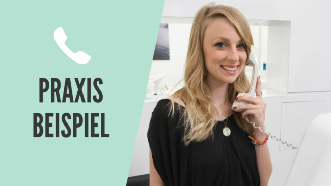 Praxisbeispiel: Terminvergabe am Telefon