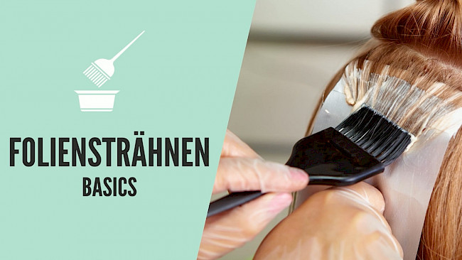 Foliensträhnen Basics