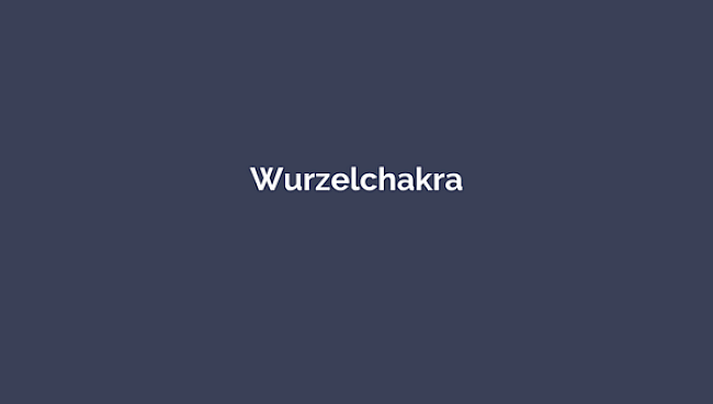 Wurzelchakra