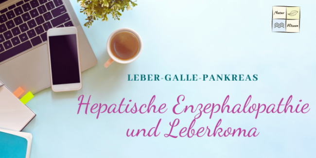 Hepatische Enzephalopathie und Leberkoma