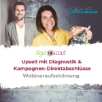 Figurscout Upsell & Direktabschlüsse