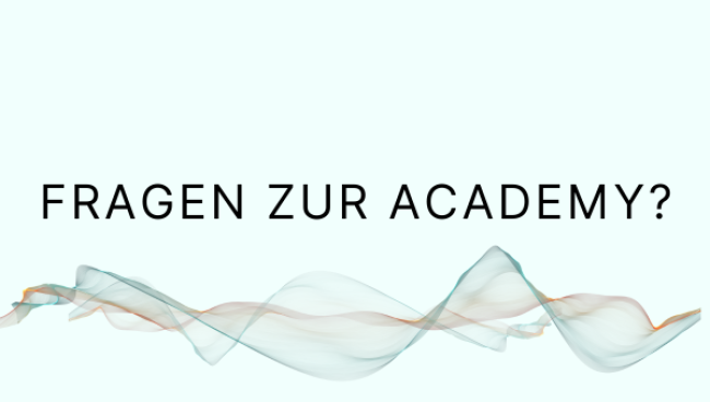 Fragen zur Academy? Alle Antworten