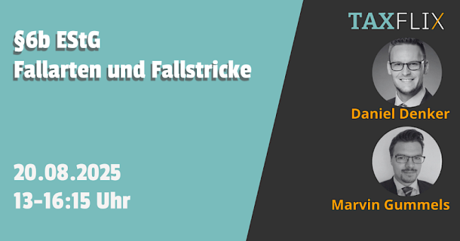 §6b EStG – Fallarten und Fallstricke