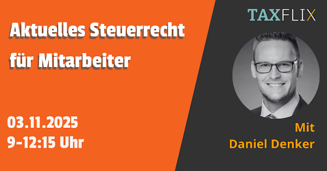 Quartalsupdate Steuerrecht für Mitarbeiter