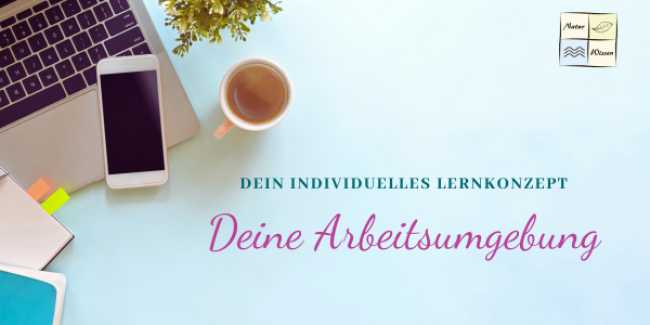 Deine Arbeitsumgebung