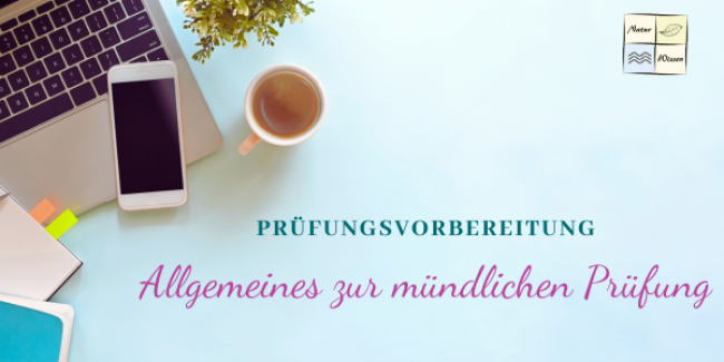 Allgemeines zur mündlichen Prüfung