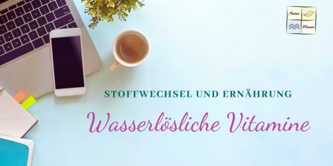 Wasserlösliche Vitamine