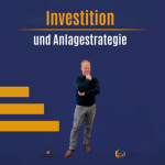 Investition und Anlagestrategie