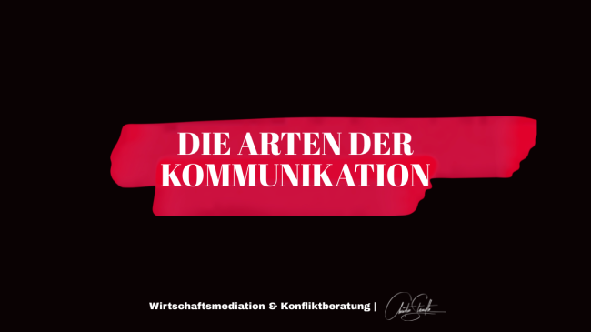 1. Die Arten der Kommunikation