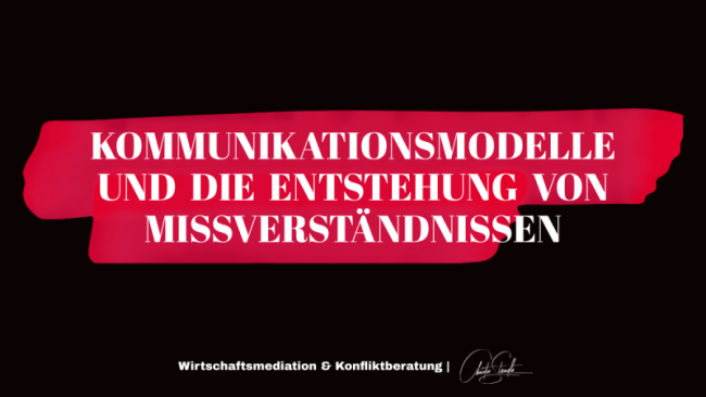 2. Kommunikationsmodelle und die Entstehung von Missverständnissen