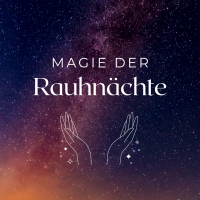 Magie der Rauhnächte