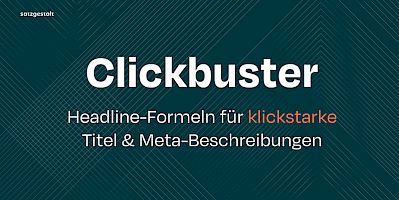 Clickbuster – Headline-Formeln