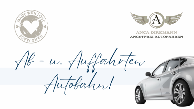 Ab- u. Auffahrten Autobahn!