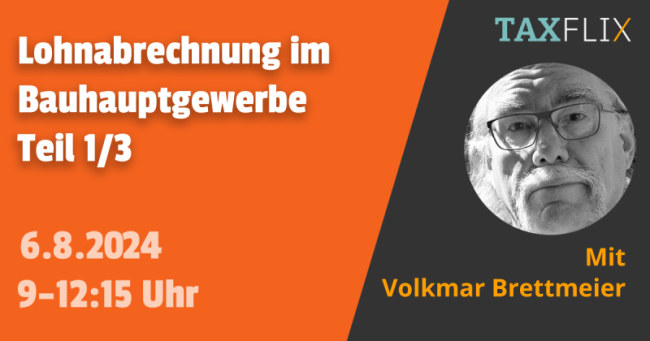 Lohnabrechnung im Bauhauptgewerbe Teil 1/3