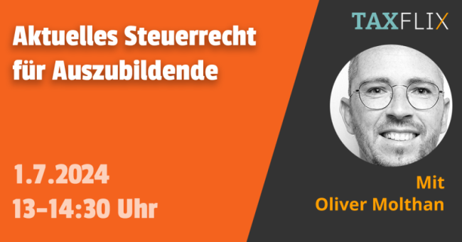 Aktuelles Steuerrecht für Auszubildende