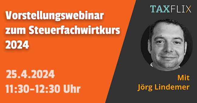 Vorstellungswebinar zum Steuerfachwirtkurs 2024