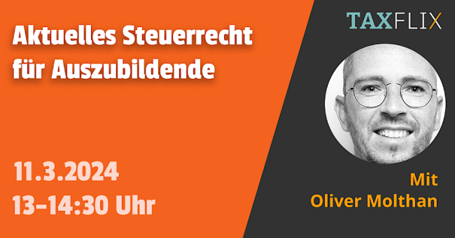 Aktuelles Steuerrecht für Auszubildende
