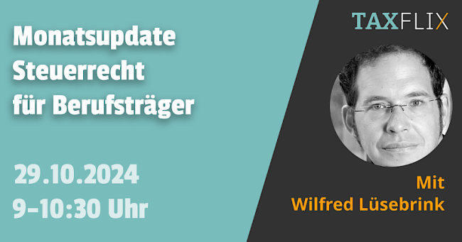 Monatsupdate Steuerrecht für Berufsträger